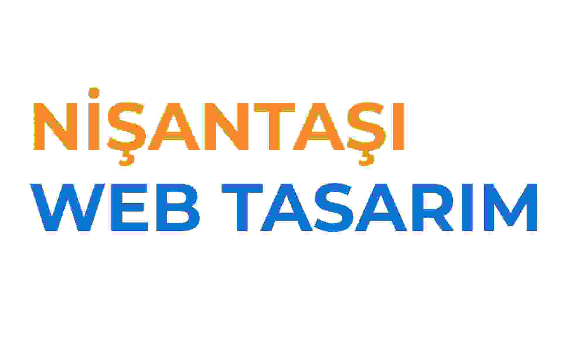 Nişantaşı Web Tasarım 